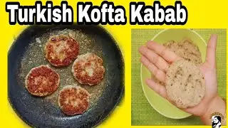 Turkish Kofta Kabab Recipe/Home Made Recipe Without Chopper Machine/Cooking with Maria.