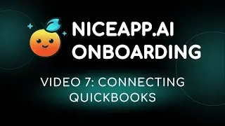 NICEAPP.AI VIDEO #7 - Connecting Quickbooks
