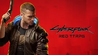 Cyberpunk RED | The Tabletop RPG Behind Cyberpunk 2077