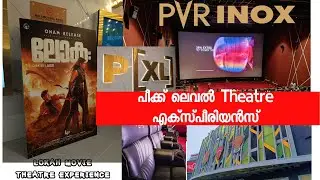 Lokah : Chapter 1- Chandra Movie Experience |@ PVR P [XL] screen , Forum Mall Kochi.|Shades By Sree 