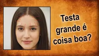 7 de 8- Testa grande é sinal de inteligência?  Livro de fisiognomonia, morfopsicologia, visagismo...
