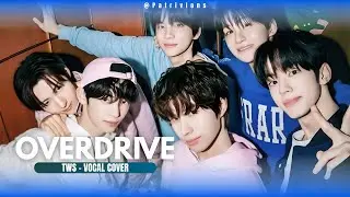 [ VOCAL COVER ] GWS - Overdrive (Original By @TWS_PLEDIS)