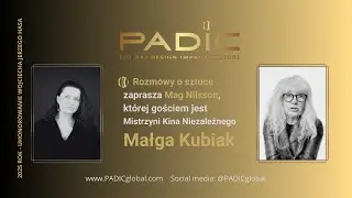 PADIC Rozmowy o Sztuce: Mag Nilsson i Małga Kubiak - reżyserka, performerka, aktorka i pisarka