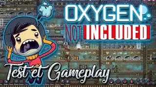 Oxygen Not Included, le Test Fr (Avis, Gameplay et Astuces)