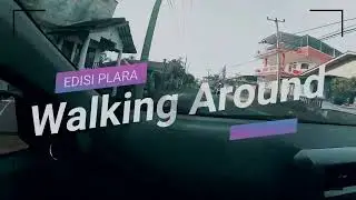 Explore Plara di Pagi Hari Part #01