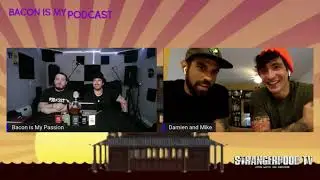 Bacon is My Podcast - Hanging with Damien and Mike from Felicity!