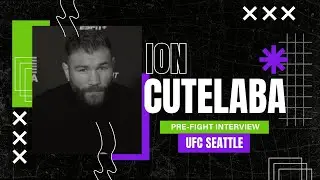 Ion Cutelaba full UFC Seattle pre-fight media day interview