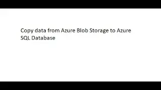 Copy data from Azure Blob Storage to Azure SQL Database ARM Template