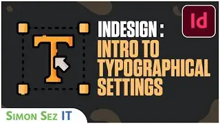 How to Optimize Typography Settings in Adobe InDesign CC