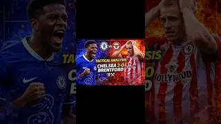 Chelsea&rsquo;s Tactical Masterclass vs Brentford | How the Game Was Won 2&ndash;0