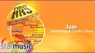 Kevin Roy & Cookie Chua - Jam (Audio) 🎵 | Pinoy Ako