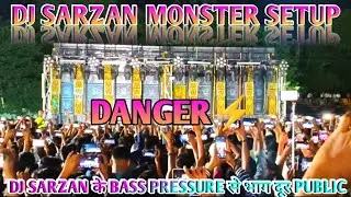 DJ SARZAN TESTING ODISH//DJ SARZAN MONSTER 🧌 SETUP//KHATARNAK TESTING//@PROYJH10DHANBAD