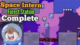 Space Intern Forest Station Complete Gameplay/Walkthrough Android/iOS