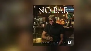 Jayon Tivane - No Bar