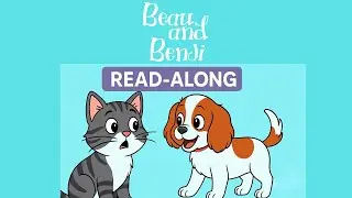 Beau & Benji – The Beginning | Read‑Along Story for Kids