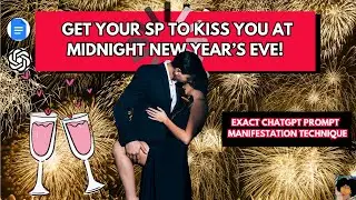 AI Prompt for Your New Year's Kiss!/Secret SP Method! | SECRET SP METHOD