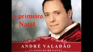 Andre valadao O primeiro Natal.