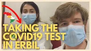Wow! So fast! Testing for COVID19 in Kurdistan, Iraq (results shown) S2E40