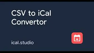 CSV to iCal Convertor — Demo