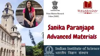 Advanced Materials || Prime Minister Research Fellow (PMRF) || IISc Bangalore || Sanika Paranjape