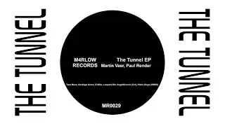 Martin Vaer, Paul Render - The Tunnel (Pablo Diego Remix)