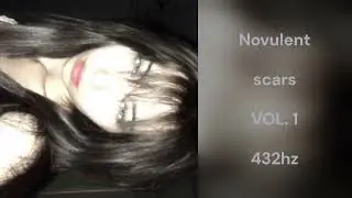 Novulent - scars (432hz)
