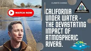 Atmospheric Rivers & Climate Change - How are they related?