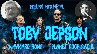 TOBY JEPSON OF WAYWARD SONS AND PLANET ROCK RADIO - SEASON 2 EPISODE 2