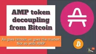AMP token - How it will decouple from Bitcoin