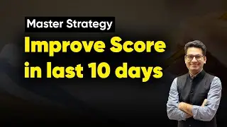 Master Strategy: Increase Marks even in Last 10 Days | Must Watch for every JEE aspirant | Anup Sir