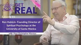 CEO's Get Real Episode 11: Ron Hulnick Talks Spiritual Psychology with Christopher Marston.