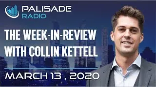 The Week-In-Review with Collin Kettell