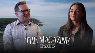 The Magazine: Michael Kelly (Old Stone School House) & Braley Freire (B.Balanced Fitness) | Ep63