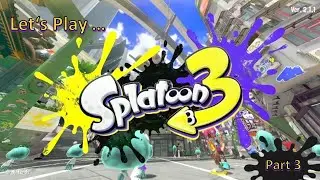 Wo steckt K&auml;pt'n Kuttelfisch? I Let's Play Splatoon 3 I Story Modus I Part 3