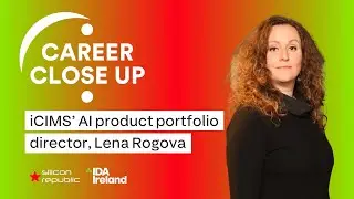 Career Close-up: iCIMS' AI product portfolio director, Lena Rogova