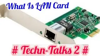 What Is LAN Card ? Full Explained !! - Techn Trainer