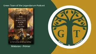 #21: Malazan Primer