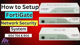 how to setup FortiGate Firewall  60d 70d & 90d || Network security systems monitor every IP