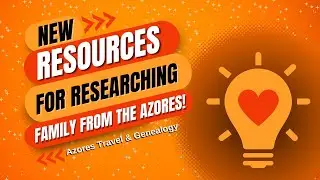 RESEARCHING FAMILY FROM THE AZORES, April 2024