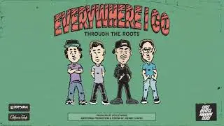 Through The Roots - 'Everywhere I Go' - Cali Roots Riddim 2021 (Produced by Collie Buddz)