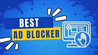 Best AD BLOCKERS for 2025 | Ad Blocker that REALLY WORKS!