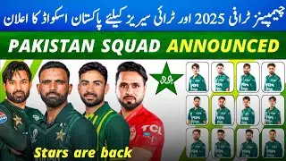 Pcb Announces Squad for ICC Champions Trophy & Tri-Series 2025