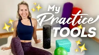 My Favorite Tools for At-Home Exercise and Embodiment Work