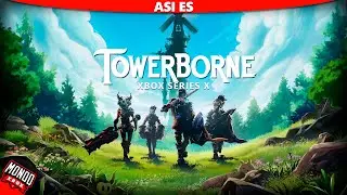 4K HDR Asi es Towerborne en Xbox Series X, ya en Game Pass