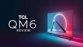 TCL QM6 Review &ndash; The Ultimate Mini LED 4K TV of 2025