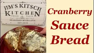 Cranberry Sauce Bread- This bread recipe contains a Can of Cranberry Sauce