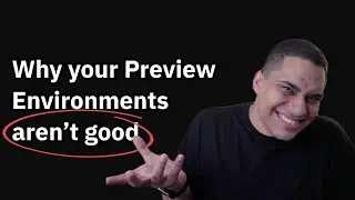 Why your preview deployments aren't production like (probably)