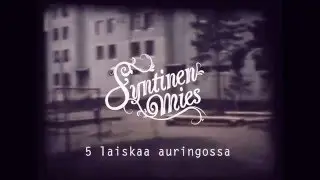 Syntinen mies - 5 laiskaa auringossa