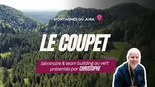 S&eacute;minaire et team building au vert au Coupet, dans les Montagnes du Jura