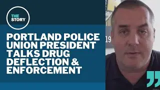 Portland police union president reflects on current state of drug deflection